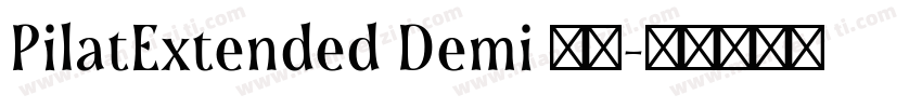 PilatExtended Demi 常规字体转换
